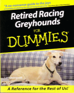 Retired Greyhounds for Dummies